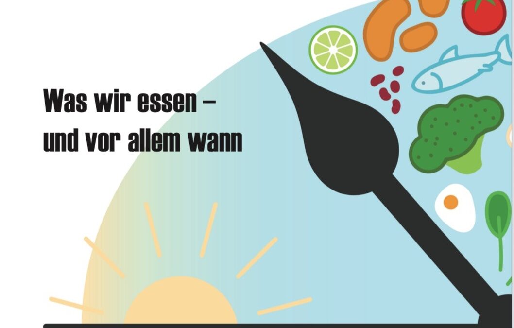 Chronobiologische Ernährung und Epigenetik – Was wir essen und vor allem wann – von Gesundheit & Figur bis tief in der DNA